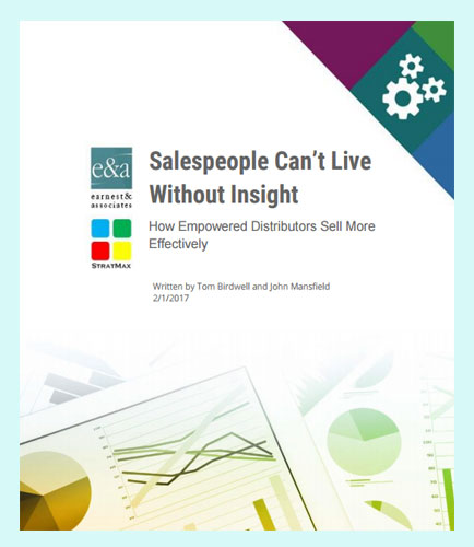 Salespeople Can't Live Without Insight: How Empowered Distributors Sell More Effectively
