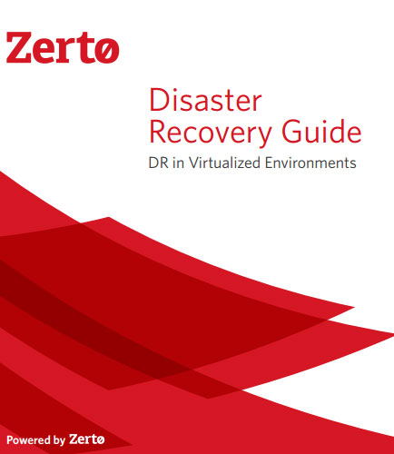 Disaster Recovery Guide: DR in Virtualized Environments