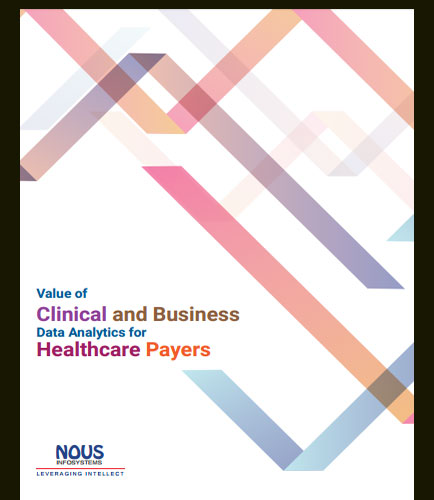 Value of Clinical and Business Data Analytics for Healthcare Payers