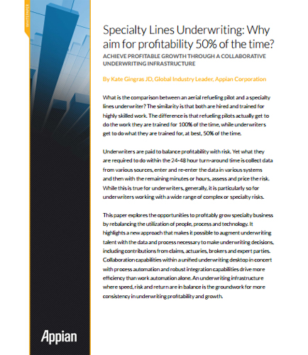 Specialty Lines Underwriting:Achieve Profitable Growth Through A Collaborative Underwriting Infrastructure