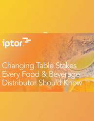 Changing Table Stakes Every Food & Beverage Distributor Should Know