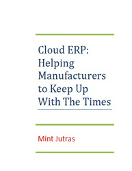 Cloud ERP: Helping Manufactures Keep up with the Times
