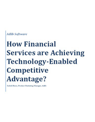 How Financial Services are Achieving Technology-Enabled Competitive Advantage