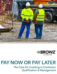 Pay Now or Pay Later:The Case for Investing in Contractor Qualification & Management