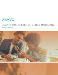 Quantifying The ROI Of Mobile Marketing