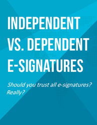 SIGNiX: Independent vs. Dependent E-Signatures
