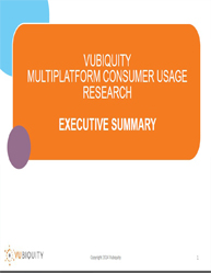 Vubiquity Multiplatform Consumer Usage Research